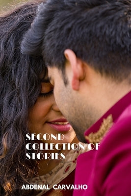 Second Collection of Stories by Carvalho, Abdenal