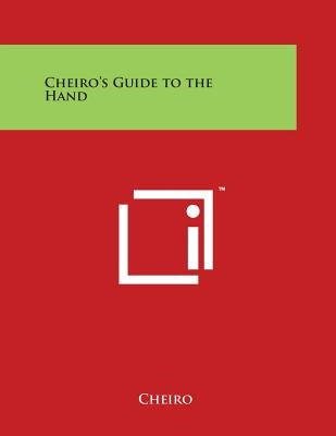 Cheiro's Guide to the Hand by Cheiro