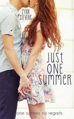 Just One Summer by Stevens, Lynn