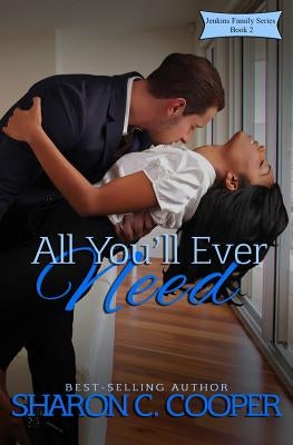 All You'll Ever Need by Cooper, Sharon C.