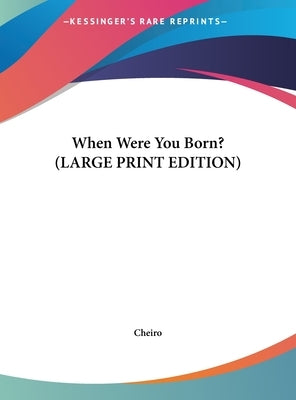 When Were You Born? by Cheiro