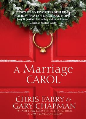 A Marriage Carol by Fabry, Chris