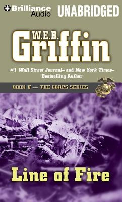 Line of Fire by Griffin, W. E. B.