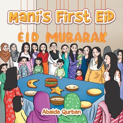 Mani's First Eid by Qurban, Abaida