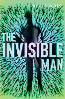 The Invisible Man by Wells, H. G.