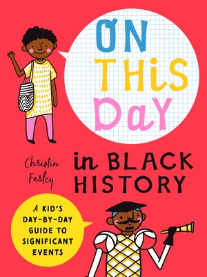 On This Day in Black History by Farley, Christin