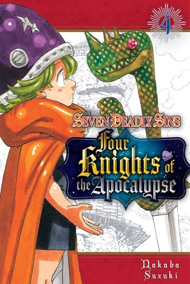 The Seven Deadly Sins: Four Knights of the Apocalypse 4 by Suzuki, Nakaba