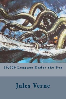 20,000 Leagues Under the Sea by Verne, Jules