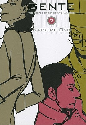 Gente, Vol. 2, 2: The People of Ristorante Paradiso by Ono, Natsume