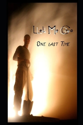 let me go: One Last TIme by Mars, Lizabeth