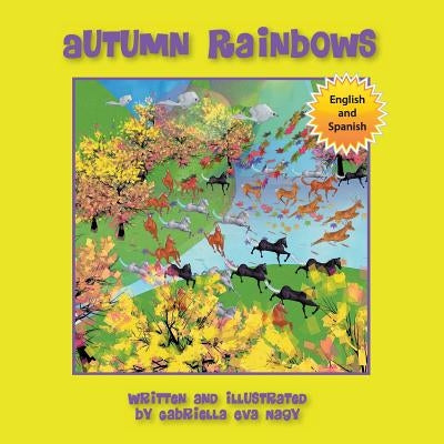 Autumn Rainbows by Nagy, Gabriella Eva