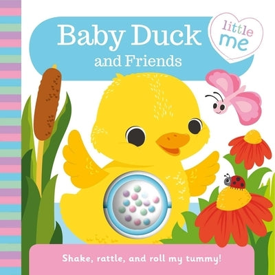 Baby Duck and Friends: Roller Rattle Book by Igloobooks