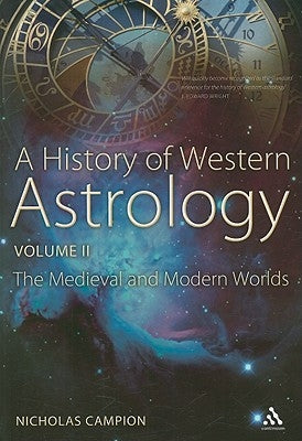 A History of Western Astrology Volume II by Campion, Nicholas