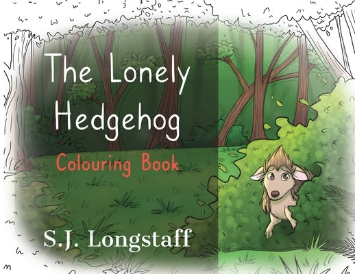 The Lonely Hedgehog Coloring Book by Longstaff, Sj