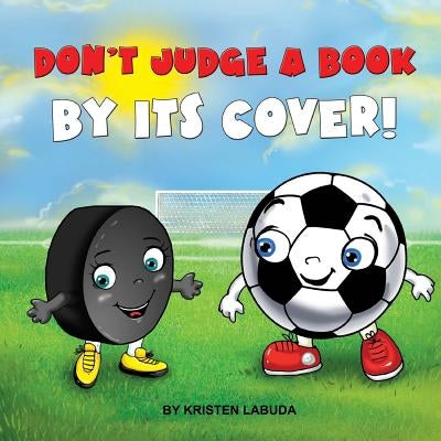 Don't Judge A Book By Its Cover! by Sen, Giedre