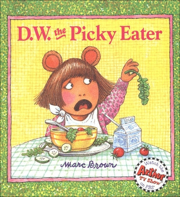 D.W. the Picky Eater by Brown, Marc Tolon