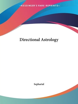 Directional Astrology by Sepharial