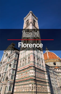 Time Out Florence City Guide: Travel Guide by Out, Time