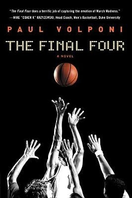 The Final Four by Volponi, Paul