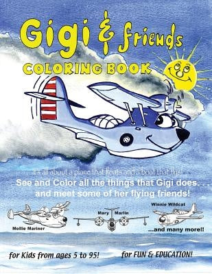 Gigi and Friends: Coloring Book by Stites, Win