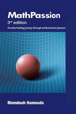 Math Passion: 3rd Edition by Hamouda, Mamdouh