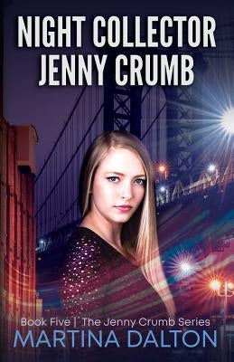 Night Collector: Jenny Crumb by Dalton, Martina