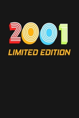 2001 Limited Edition: Happy 18th Birthday 18 Years Old Vintage Gift For Boys & Girls by Publishing, Cumpleanos