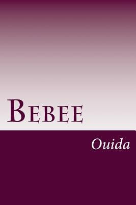 Bebee by Ouida