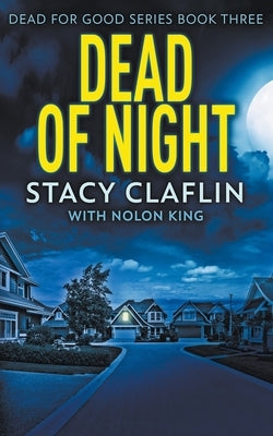 Dead of Night by Claflin, Stacy