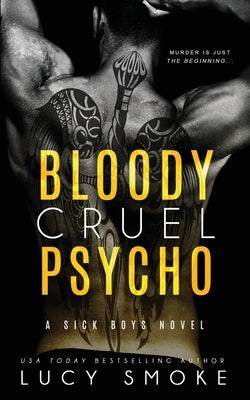 Bloody Cruel Psycho by Smoke, Lucy