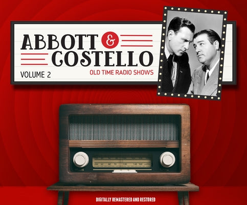 Abbott and Costello: Volume 2 by Abbott, Bud