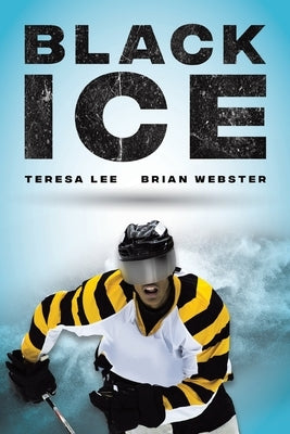 Black Ice by Teresa Lee