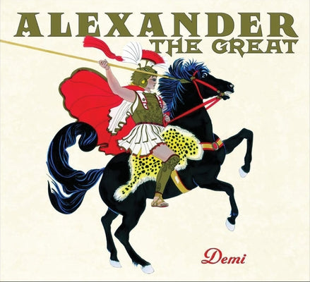 Alexander the Great by Demi