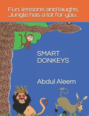 Smart Donkeys by Syed, Abdul Aleem