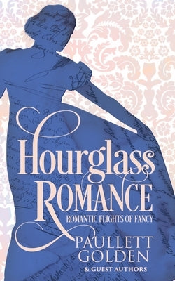 Hourglass Romance by Fritz, Michelle Helen