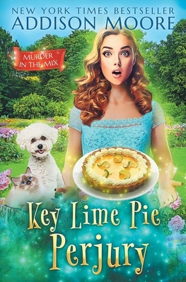 Key Lime Pie Perjury: Cozy Mystery by Moore, Addison