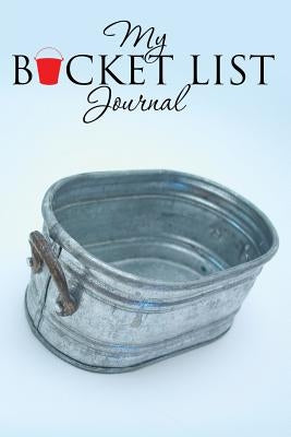 My Bucket List Journal by Speedy Publishing LLC