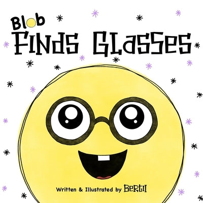 Blob Finds Glasses by Bertii