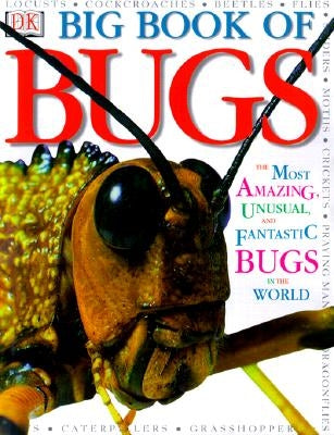 Big Book of Bugs by DK