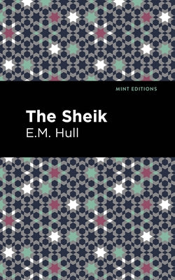 The Sheik by Hull, Edith Maude