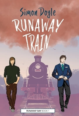 Runaway Train by Doyle, Simon