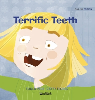 Terrific Teeth by Pere, Tuula