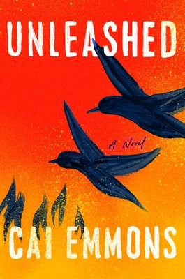 Unleashed by Emmons, Cai