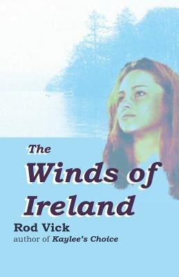 Winds of Ireland by Vick, Rod