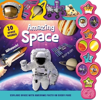 Amazing Space: Interactive Children's Sound Book with 10 Buttons by Igloobooks