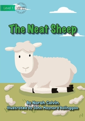 The Neat Sheep by Colvin, Norah