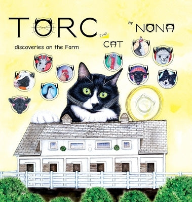 TORC the CAT discoveries on the Farm by Nona