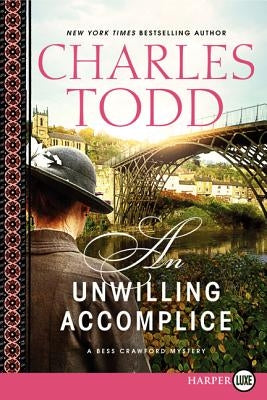 An Unwilling Accomplice Lp by Todd, Charles