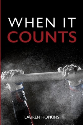 When It Counts by Hopkins, Lauren