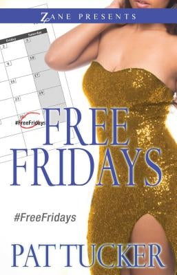 Free Fridays by Tucker, Pat